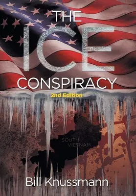 Die Eisverschwörung: 2. Auflage - The Ice Conspiracy: 2nd Edition