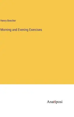 Morgen- und Abendübungen - Morning and Evening Exercises
