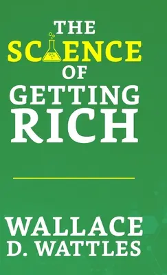 Die Wissenschaft des Reichwerdens - The Science of Getting Rich