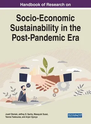 Handbuch der Forschung zur sozioökonomischen Nachhaltigkeit in der Zeit nach der Pandemie - Handbook of Research on Socio-Economic Sustainability in the Post-Pandemic Era