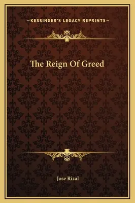 Die Herrschaft der Gier - The Reign Of Greed