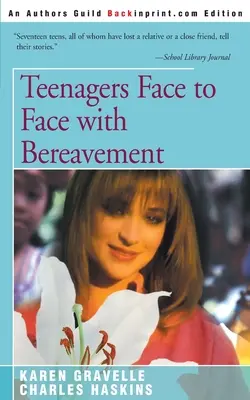 Teenager im Angesicht des Verlustes - Teenagers Face to Face with Bereavement