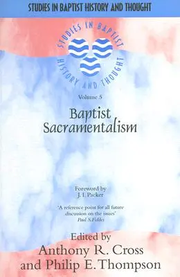Baptistischer Sakramentalismus - Baptist Sacramentalism