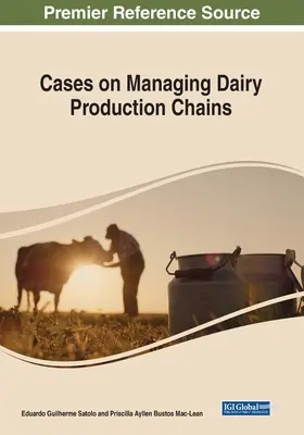 Fälle zum Management von Molkereiproduktionsketten - Cases on Managing Dairy Productive Chains