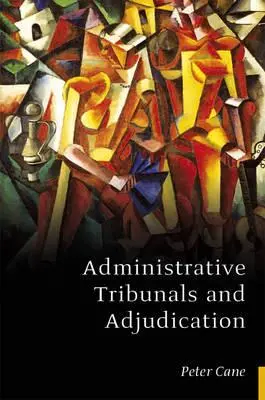 Verwaltungsgerichte und Adjudikation - Administrative Tribunals and Adjudication