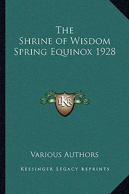 Der Schrein der Weisheit Frühlings-Tagundnachtgleiche 1928 - The Shrine of Wisdom Spring Equinox 1928