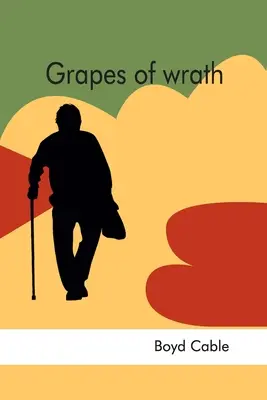 Trauben des Zorns - Grapes of wrath