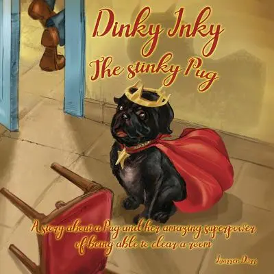 Dinky Inky Der Stinkende Mops - Dinky Inky The Stinky Pug