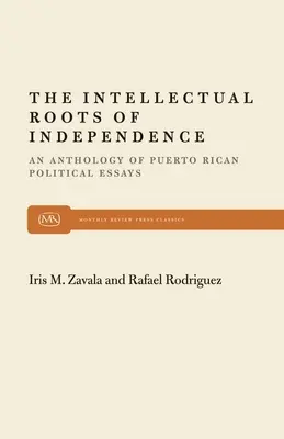 Die intellektuellen Wurzeln der Unabhängigkeit - The Intellectual Roots of Independence
