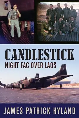 Kerzenleuchter: Nacht-FAC über Laos - Candlestick: Night FAC over Laos