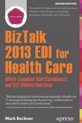 BizTalk 2013 EDI für das Gesundheitswesen: Hipaa-konforme 834- (Anmeldung) und 837- (Ansprüche) Lösungen - BizTalk 2013 EDI for Health Care: Hipaa-Compliant 834 (Enrollment) and 837 (Claims) Solutions