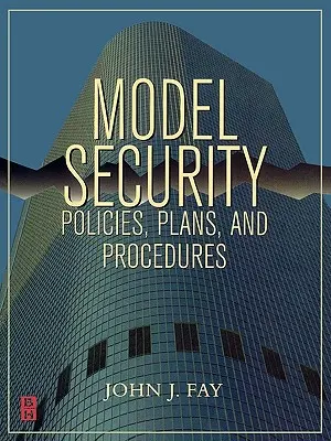 Muster für Sicherheitspolitiken, -pläne und -verfahren - Model Security Policies, Plans and Procedures