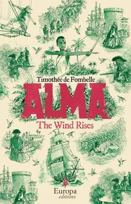 Der Wind erhebt sich: Buch 1 der Alma-Reihe - The Wind Rises: Book 1 of the Alma Series