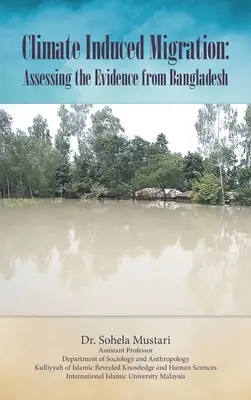 Klimabedingte Migration: Bewertung der Beweise aus Bangladesch - Climate Induced Migration: Assessing the Evidence from Bangladesh