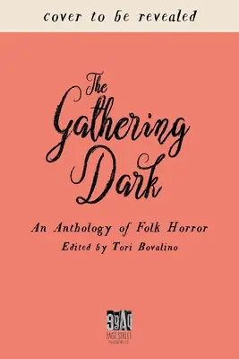 The Gathering Dark: Eine Anthologie des Folk-Horrors - The Gathering Dark: An Anthology of Folk Horror