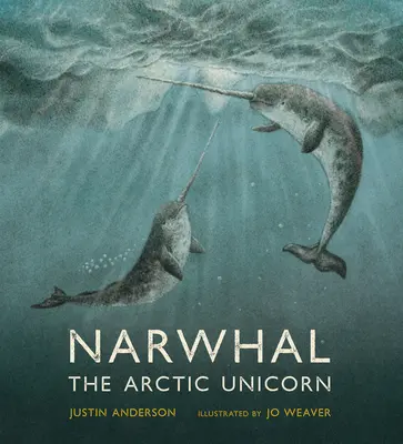 Narwal: Das arktische Einhorn - Narwhal: The Arctic Unicorn