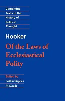 Hooker: Von den Gesetzen der kirchlichen Ordnungspolitik - Hooker: Of the Laws of Ecclesiastical Polity