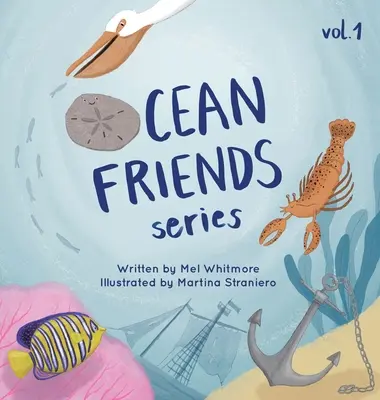Ozean Freunde Serie: Band 1 - Ocean Friends Series: Volume 1