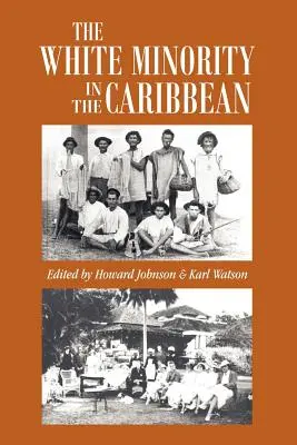 Die weiße Minderheit in der Karibik - The White Minority in the Caribbean