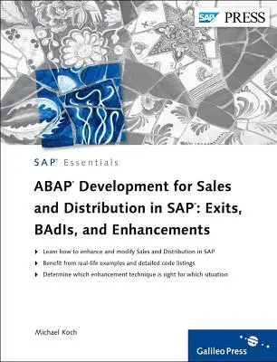 ABAP-Entwicklung für den Vertrieb in SAP - Exits, BAdIs und Erweiterungen - ABAP Development for Sales and Distribution in SAP - Exits, BAdIs, and Enhancements