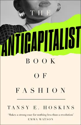 Das antikapitalistische Buch der Mode - The Anti-Capitalist Book of Fashion