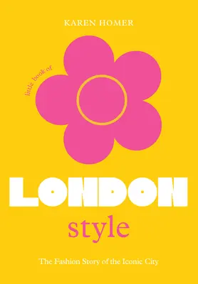 Das kleine Buch des Londoner Stils - The Little Book of London Style