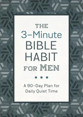 Die 3-Minuten-Bibelgewohnheit für Männer: Ein 90-Tage-Plan für das tägliche Bibelstudium (Sanford (Verstorbener) David) - The 3-Minute Bible Habit for Men: A 90-Day Plan for Daily Scripture Study (Sanford (Deceased) David)