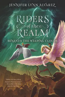 Riders of the Realm #3: Unter den weinenden Wolken - Riders of the Realm #3: Beneath the Weeping Clouds