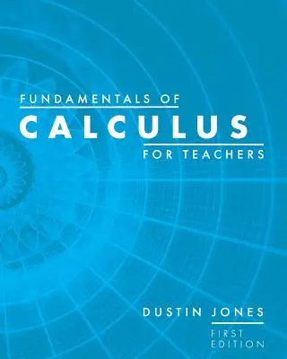 Berechnungsgrundlagen für Lehrerinnen und Lehrer - Fundamentals of Calculus for Teachers