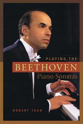 Die Klaviersonaten von Beethoven spielen - Playing the Beethoven Piano Sonatas