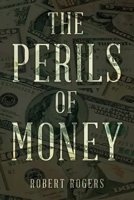 Die Tücken des Geldes - The Perils of Money