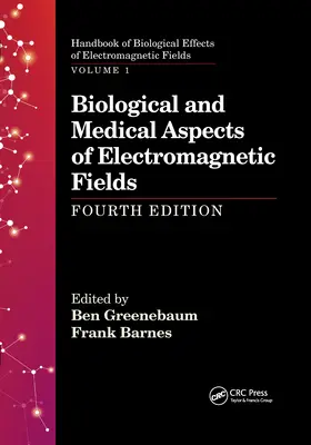 Biologische und medizinische Aspekte elektromagnetischer Felder, Vierte Auflage - Biological and Medical Aspects of Electromagnetic Fields, Fourth Edition