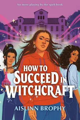 Wie man in der Hexerei Erfolg hat - How to Succeed in Witchcraft