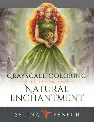 Natural Enchantment - Graustufen-Malbuch - Natural Enchantment - Grayscale Coloring Edition