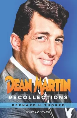 Dean-Martin-Erinnerungen - Dean Martin Recollections