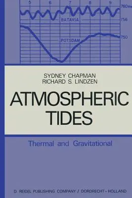 Atmosphärische Gezeiten: Thermische und gravitative - Atmospheric Tides: Thermal and Gravitational