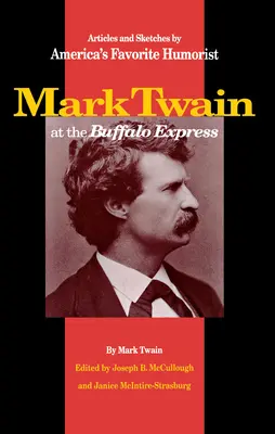 Mark Twain im Buffalo Express - Mark Twain at the Buffalo Express