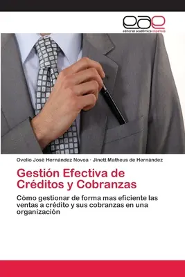 Effektives Kredit- und Forderungsmanagement - Gestin Efectiva de Crditos y Cobranzas