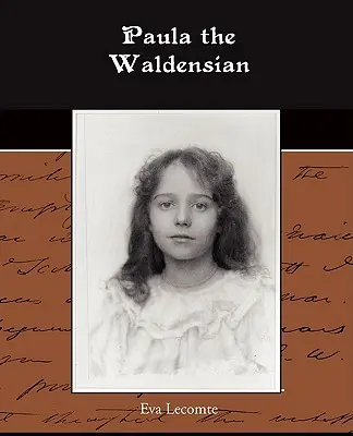 Paula die Waldenserin - Paula the Waldensian