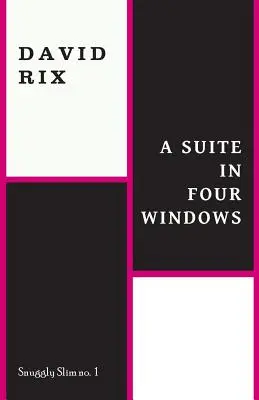 Eine Suite in vier Fenstern - A Suite in Four Windows