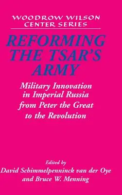 Die Reform der Zarenarmee - Reforming the Tsar's Army