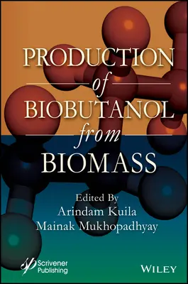 Herstellung von Biobutanol aus Biomasse - Production of Biobutanol from Biomass