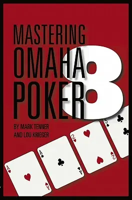 Omaha/8-Poker meistern - Mastering Omaha/8 Poker