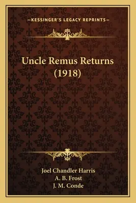 Onkel Remus kehrt zurück (1918) - Uncle Remus Returns (1918)