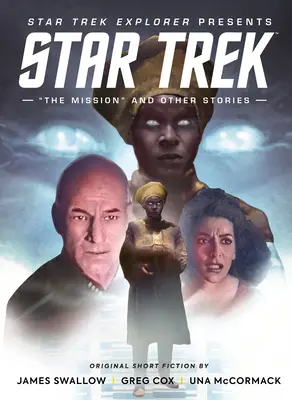 Star Trek Explorer: Die Mission und andere Geschichten - Star Trek Explorer: The Mission and Other Stories