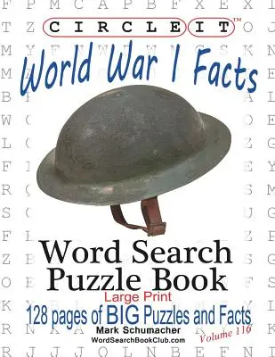 Circle It, Fakten zum Ersten Weltkrieg, Großdruck, Wortsuche, Rätselbuch - Circle It, World War I Facts, Large Print, Word Search, Puzzle Book