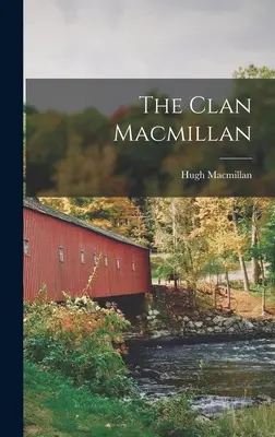 Der Clan Macmillan - The Clan Macmillan