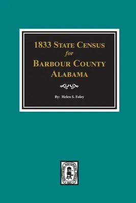 Volkszählung 1833 für Barbour County, Alabama - 1833 State Census for Barbour County, Alabama