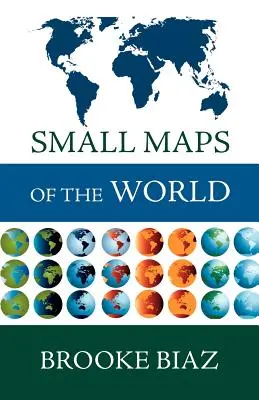 Kleine Karten der Welt - Small Maps of the World