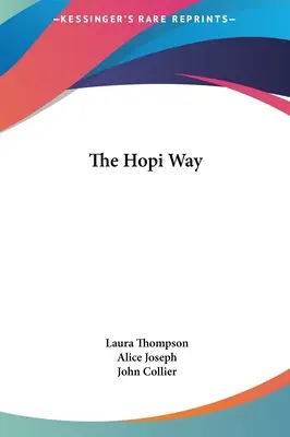 Der Weg der Hopi - The Hopi Way